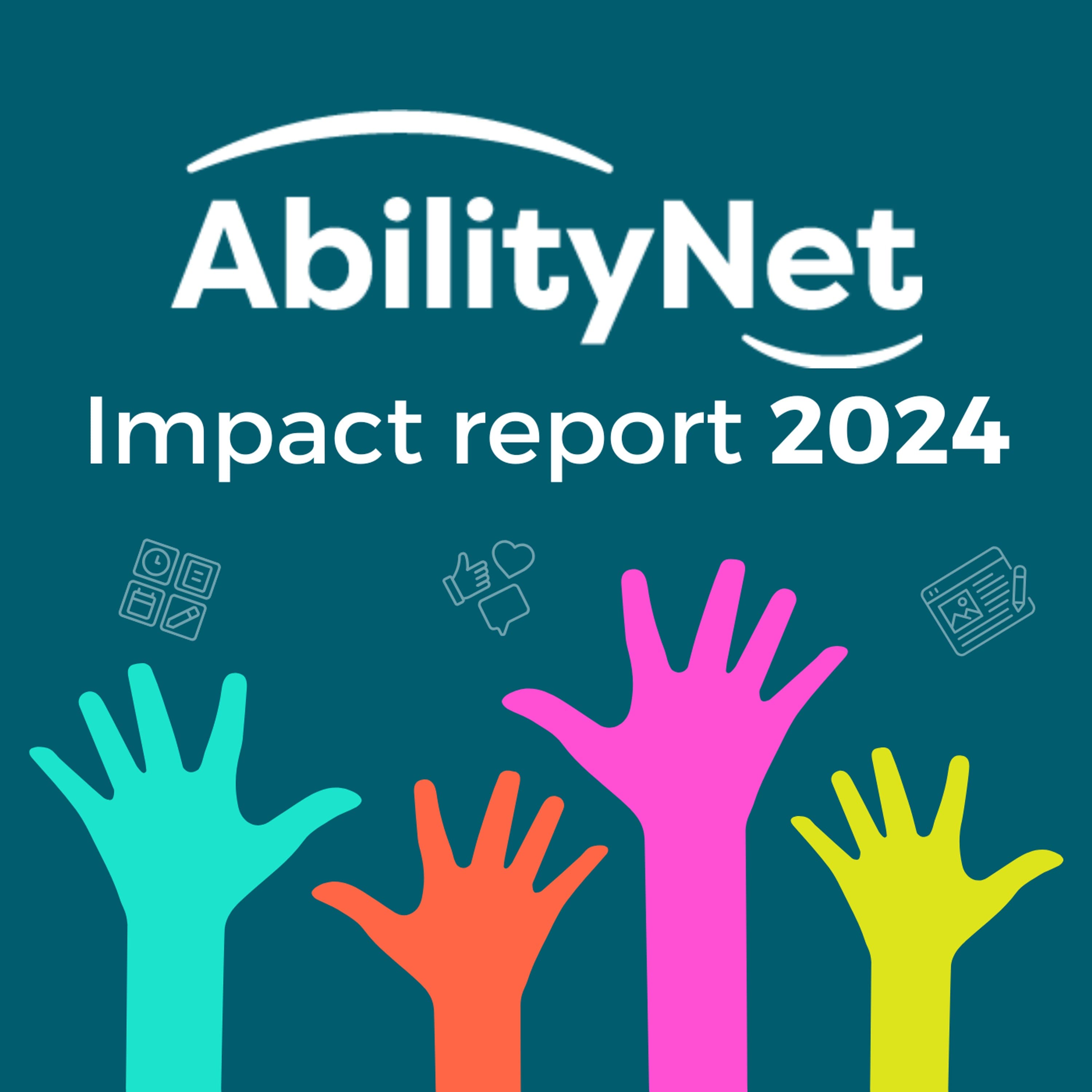 AbilityNet’s Impact Report 2024